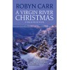 A Virgin River Christmas (Virgin River, Book 4)
