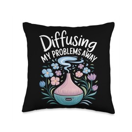 Diffusing My Problems Away Aromatherapy Throw Pillow