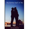 The Better Half of Me