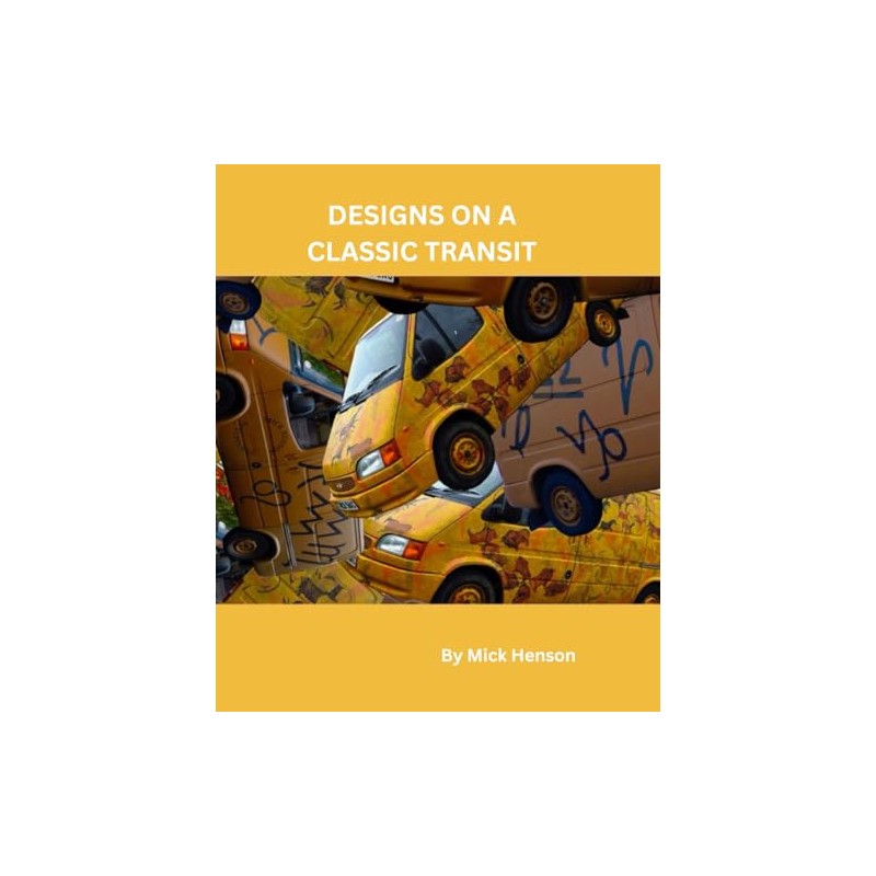 DESIGNS ON A CLASSIC TRANSIT: (Ford's Versatile Van)