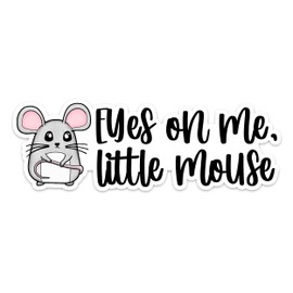 (3 Pcs) Eyes On Me Little Mouse Sticker, Kindle Stickers, Kindle Accessories, Book Accessories, Bookish Decal, Bookish Gift, Vinyl Stickers for Laptop Phone, Book Stickers for Adults