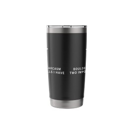 Bouldering and Sarcasm Funny Wall Climbing Stainless Steel Insulated Tumbler