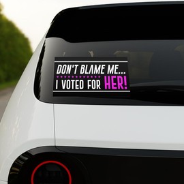 ULTRAVUTT [7.5"x3.75"] 3 Pack, Don't Blame Me I Voted for Her Bumper Sticker Kamala bumperic Bumper Sticker Funny I Voted Stickers Political Car Accessories Democrat Gifts Decorations for Car Truck