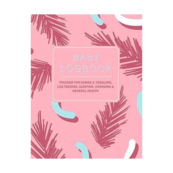 Baby Logbook: Cute Pink & Blue Guided Daily Tracker for