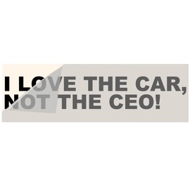 MIHUTU Mihutu - I LOVE THE CAR, NOT THE CEO! - ca. 24 x 4 cm - Bekannt auf den Medien Original Anti Elon Auto Aufkleber Vinyl Sticker, lustiger Auto Aufkleber fr Autolack (Schriftzug in Schwarz)