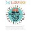 42 starke Kinderlieder für eine bessere Welt: Das Liederbuch