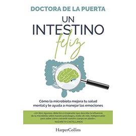 Un intestino feliz (A Happy Intestine - Spanish Edition)