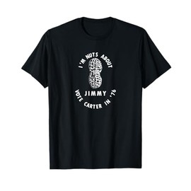 Peanut Jimmy Carter Election T-Shirt T-Shirt