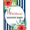 Christmas Memory Book: Cute Holiday Journal to Keep Stories and