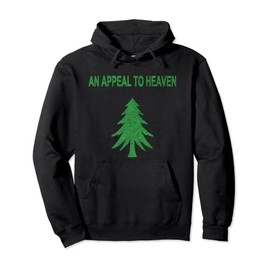 AN APPEAL TO HEAVEN 1776 REVOLUTION FLAG INDEPENDENCE Pullover Hoodie