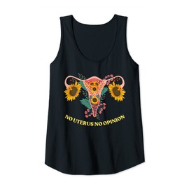 Womens No uterus no opinion Shirt, Women's Rights Tank Top