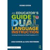 An Educator's Guide to Dual Language Instruction (Eye on Education)