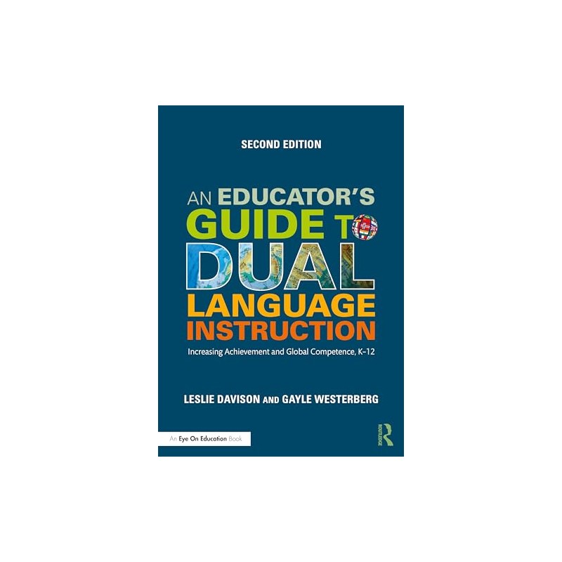 An Educator's Guide to Dual Language Instruction (Eye on Education)