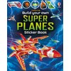 Build Your Own Super Planes (Build Your Own Sticker Book)