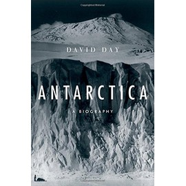 Antarctica: A Biography