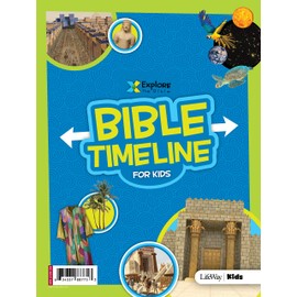Bible Timeline for Kids: Explore the Bible