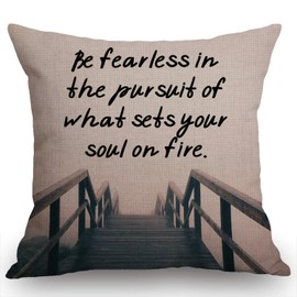 Swono Inspirational Quote Throw Pillow Case Funny Quotes Cushion Cover Cotton Linen 18 x 18 Inch Be Fearless in The Pursuit of What Sets Your Soul On Fire