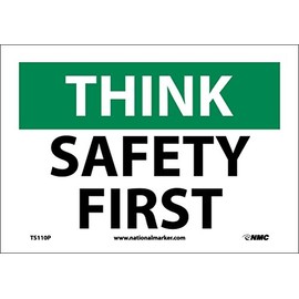 NMC TS110P OSHA Sign, Legend "THINK - SAFETY FIRST", 10" Length x 7" Height, Pressure Sensitive Vinyl, Black on White