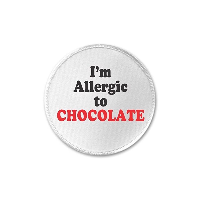 A&T Designs - I'm Allergic to CHOCOLATE 3" Sew On