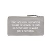 I Don't Hate School Pencil Case Grey 21x11cm