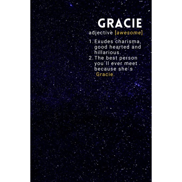 Gracie Awesome Name: custom name Notebook | personalized gifts for