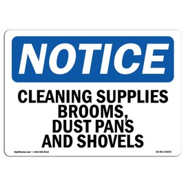 OSHA Notice Sign - Cleaning Supplies Brooms, Dust Pans and Shovels | Rigid Plastic Sign | Protect Your Business, Work Site, Warehouse | Made in The USA