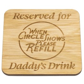 Ideal Dad Gift. Present for Daddy from Son or Daughter. Gift for Him. Dad Birthday, Christmas or Happy Occasion Gift. (Daddy's Drink Oak Veneer)