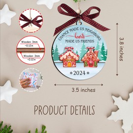 Friends Christmas Ornaments, Friend Ornaments for Women, Best Friends, BFF, Bestie, 3.5" 2 Layered Wood Acrylic Ornament, 2024 Funny Friendship Gifts (Chance Made Us Neighbors)