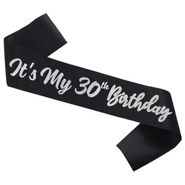Black It's My 30th Birthday Sash Funny 30th Birthday Sash 30th Birthday Gifts for Girls with Glitter Letter Silver