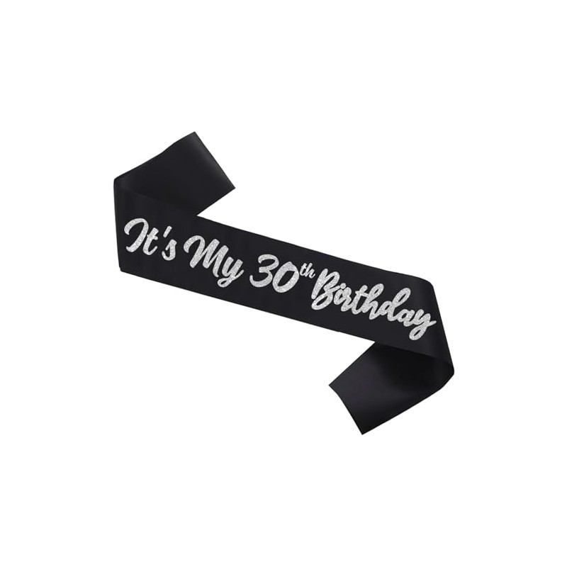 Black It's My 30th Birthday Sash Funny 30th Birthday Sash