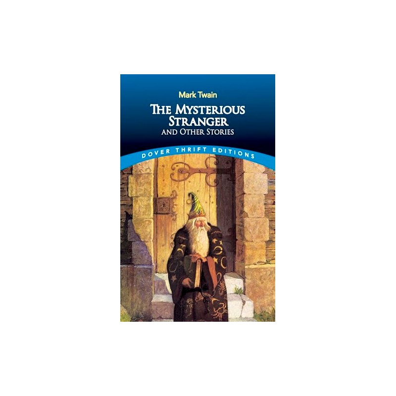 The Mysterious Stranger and Other Stories
