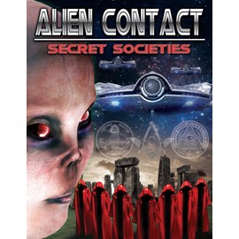 Alien Contact: Secret Societies