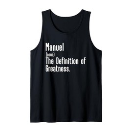 Custom For Manuel - Funny Shirt With The Name Manuel Tank Top