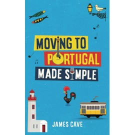 Moving to Portugal Made Simple