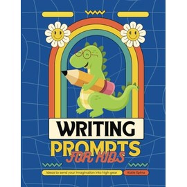 Writing Prompts For Kids