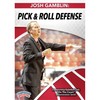 Josh Gamblin: Pick & Roll Defense