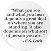 What You See and Hear C.S. Lewis Quote - 3