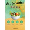  La Rvolution de l'IG Bas (French Edition)