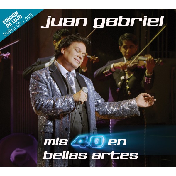 Mis 40 En Bellas Artes [2 CD/DVD Combo][Deluxe Edition] by Juan Gabriel [['audioCD']]