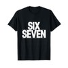 Fun Six Seven 6 7 Meme Design T-Shirt