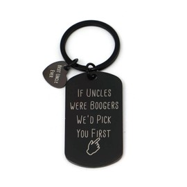 ZYALTFDC Best Uncle Gifts Keychain Funny Gift for Uncle from Niece Nephew Christmas Birthday Presents for Uncles Fathers Day Uncle Gifts Key Chain If Uncles Were Boogers We'd Pick You First Keychain