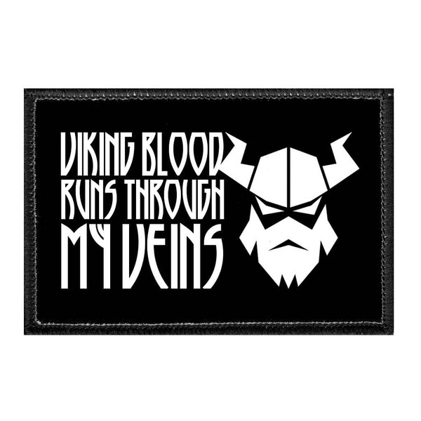 Viking Blood Runs Through My Veins | Hook and Loop