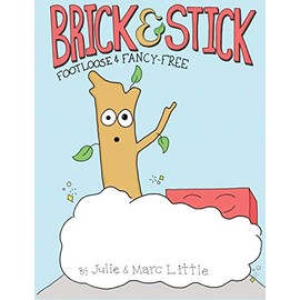 Brick & Stick: Footloose & Fancy-Free