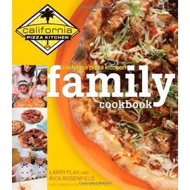 California Pizza Kitchen Family Cookbook