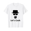 Let's Cook Heisenberg W. White Funny T-Shirt