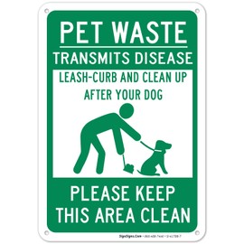 Pet Waste Transmits Disease, Please Keep This Area Clean Sign, 10x7 Inches, 55 mil Thick HDPS (high Density polystyrene), Made in USA