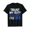 Trust My Gut No Thanks Funny IBS Irritable Bowel Syndrome