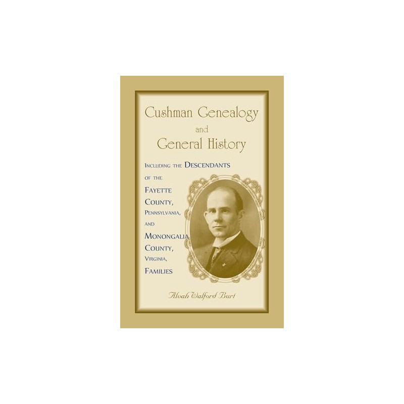 Cushman Genealogy and General History