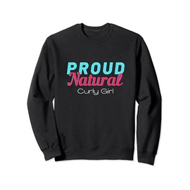 Afro Natural Hair Beauty Ethnic Curly Girl Proud Natural Sweatshirt