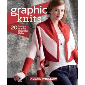 Graphic Knits: 20 Designs in Bold, Beautiful Colour